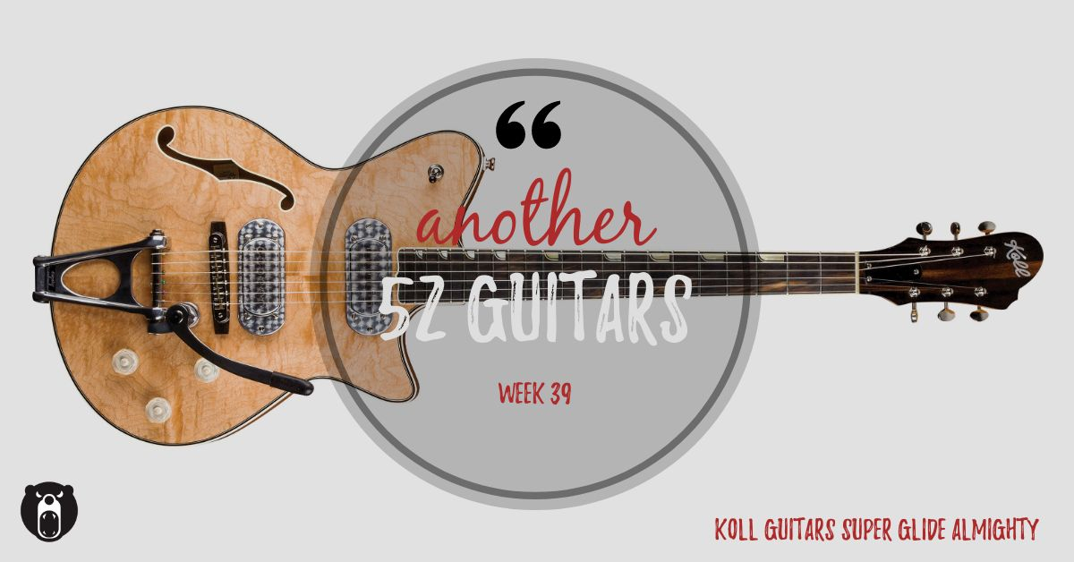 Koll Guitars Super Glide Almighty